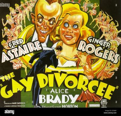  The Gay Divorcee - A Hilarious Musical About Love and Second Chances!